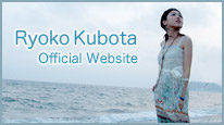 Ryoko Kubota Official Website Homeへ